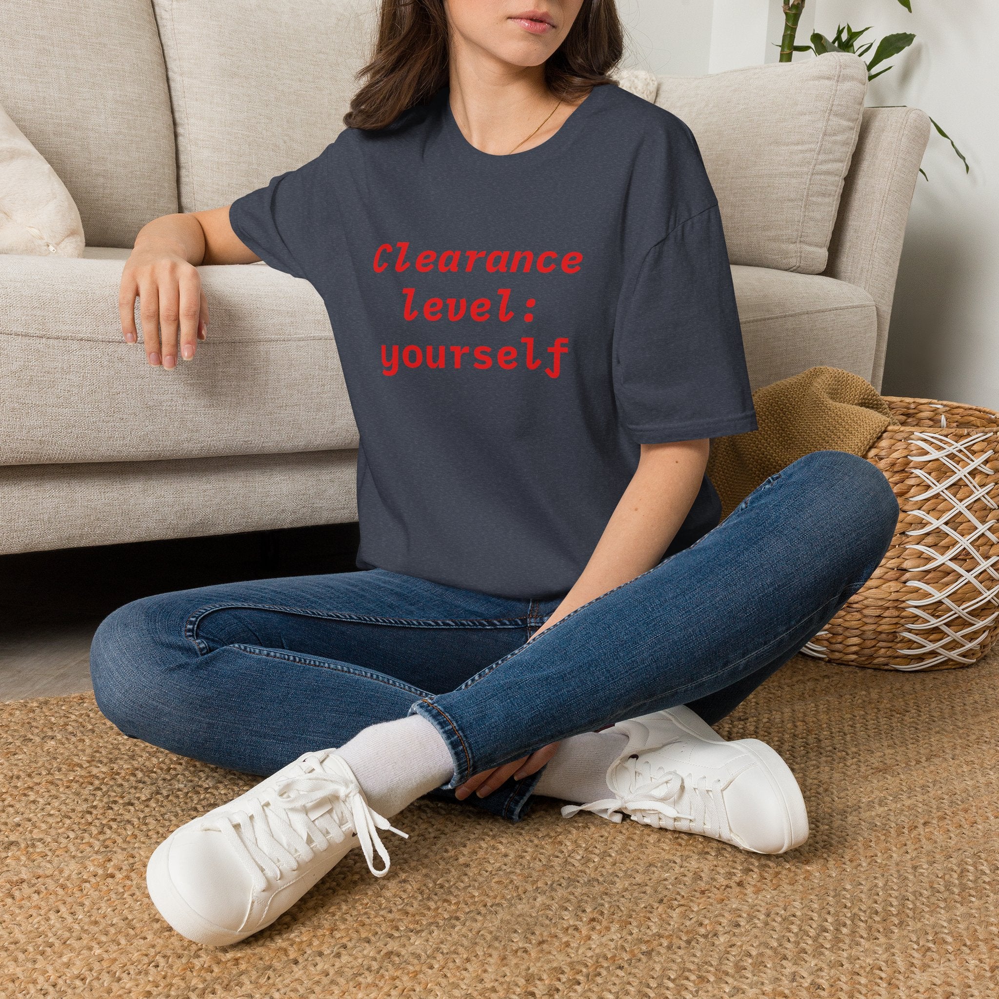 Clearance Level: Yourself T-Shirt — Funny Empowerment Graphic Tee